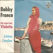 Bobby Franco - Schöne Caroline