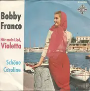 Bobby Franco - Schöne Caroline