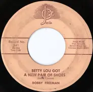 Bobby Freeman - Betty Lou Got A New Pair Of Shoes