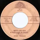 7inch Vinyl Single - Bobby Freeman - Betty Lou Got A New Pair Of Shoes