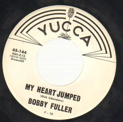 Bobby Fuller - My Heart Jumped