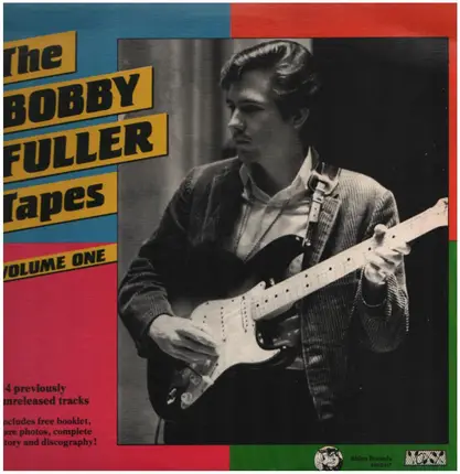 Bobby Fuller - The Bobby Fuller Tapes Volume One