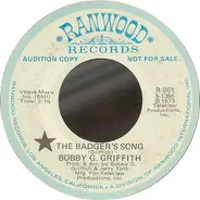 Bobby G. Griffith - The Badger's Song / In Her Loving Way