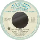 7inch Vinyl Single - Bobby G. Griffith - The Badger's Song / In Her Loving Way