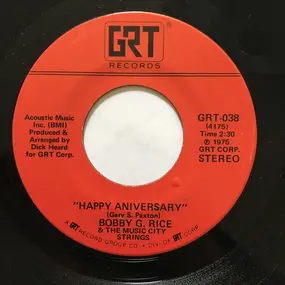 Bobby G. Rice - Happy Anniversary / Happy Birthday To You