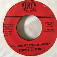 Bobby G. Rice - You Are My Special Angel