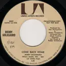 7inch Vinyl Single - Bobby Goldsboro - Come Back Home