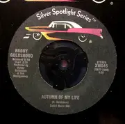 7inch Vinyl Single - Bobby Goldsboro - Autumn Of My Life
