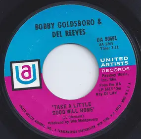 Bobby Goldsboro - Take A Little Good Will Home