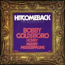 7inch Vinyl Single - Bobby Goldsboro - Honey / Muddy Mississippi Line