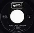 7inch Vinyl Single - Bobby Goldsboro - It's Too Late / I'm Goin' Home