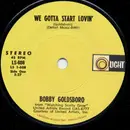 7inch Vinyl Single - Bobby Goldsboro / Jimmy Durante - We Gotta Start Lovin' / One Of These Days