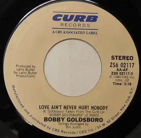 Bobby Goldsboro - Love Ain't Never Hurt Nobody