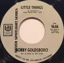 7inch Vinyl Single - Bobby Goldsboro - Little Things / I Can't Go On Pretending