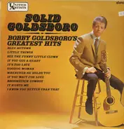 Bobby Goldsboro - Solid Goldsboro - Bobby Goldsboro's Greatest Hits