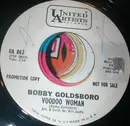 7inch Vinyl Single - Bobby Goldsboro - Voodoo Woman / It Breaks My Heart - Promo
