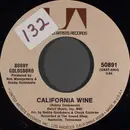 7inch Vinyl Single - Bobby Goldsboro - California Wine