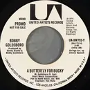 7inch Vinyl Single - Bobby Goldsboro - A Butterfly For Bucky