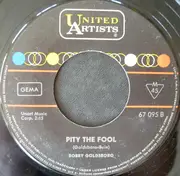 7inch Vinyl Single - Bobby Goldsboro - It Hurts Me / Pity The Fool