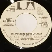 Bobby Goldsboro - She Taught Me How To Live Again