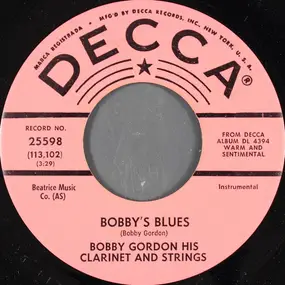 Bobby Gordon - Bobby's Blues / I Can't Give You Anything But Love