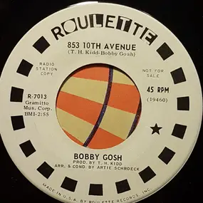 Bobby Gosh - 853 10th Avenue / Last Of The Great