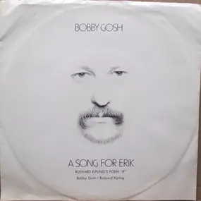 Bobby Gosh - A Song For Erik