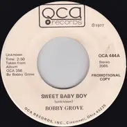 Bobby Grove - Sweet Baby Boy