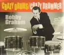 CD - Bobby Graham - Crazy Drums / Crazy Drummer - Digisleeve