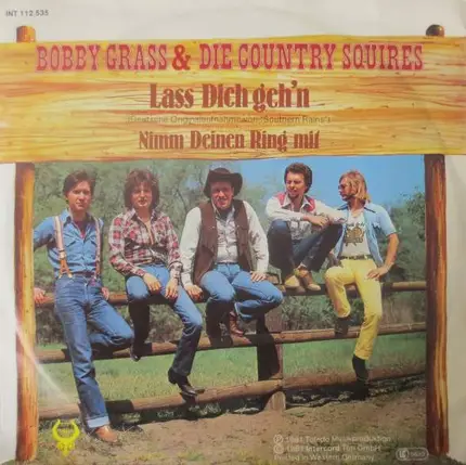 Bobby Grass & Die Country Squires - Lass Dich Geh'n