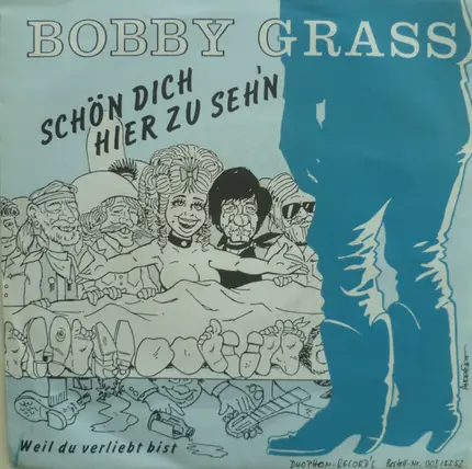 Bobby Grass - Schön Dich Hier Zu Seh'n