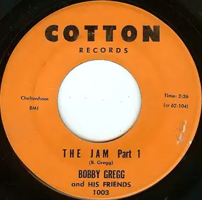 Bobby Gregg and His Friends - The Jam