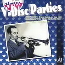 CD - Bobby Hackett , Bob Haggart And His Boys - V-Disc Recording Parties - Mono