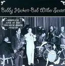 Double CD - Bobby Hackett , Bob Wilber - Complete Live At The Voyager Room 1956/58
