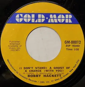 Bobby Hackett - (I Don't Stand) A Ghost Of A Chance (With You)