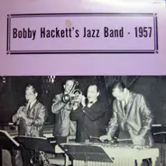 Bobby Hackett And His Jazz Band - 1957