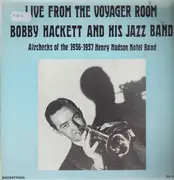 LP - Bobby Hackett and his Jazz Band - Live from the Voyager Room