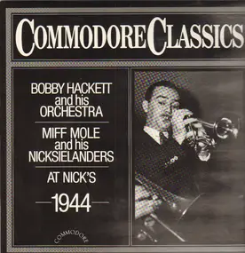 Bobby Hackett - At Nick's 1944