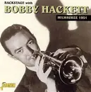 CD - Bobby Hackett - Backstage with Bobby Hackett - Live in Milwaukee 1951