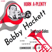 Bobby Hackett - Horn A-Plenty