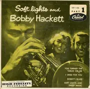 7inch Vinyl Single - Bobby Hackett - Soft Lights And Bobby Hackett (Part 1)