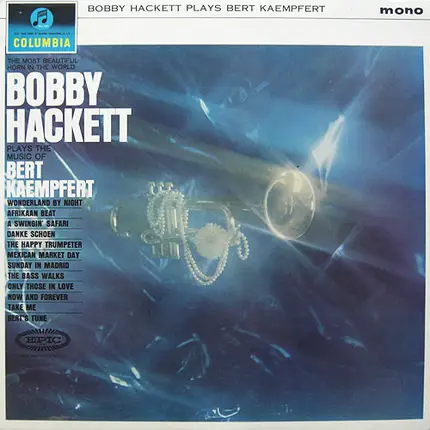 Bobby Hackett - Plays The Music Of Bert Kaempfert