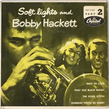 Bobby Hackett - Soft Lights And Bobby Hackett