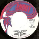7inch Vinyl Single - Bobby Harris - Sticky, Sticky