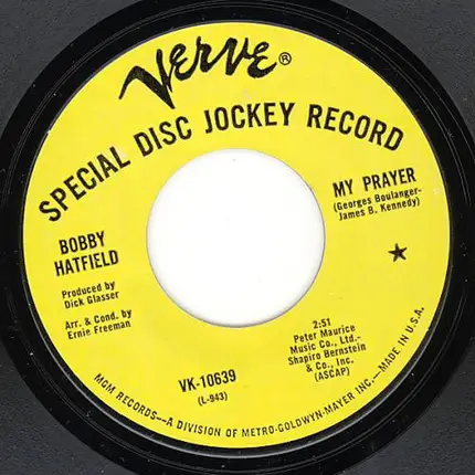 Bobby Hatfield - My Prayer / I Wish I Didn't Love You So