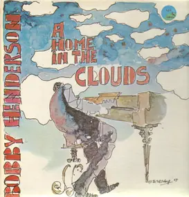 Bobby Henderson - A Home In The Clouds