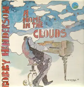 Bobby Henderson - A Home In The Clouds