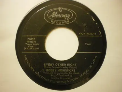 Bobby Hendricks - Every Other Night / I'm Coming Home