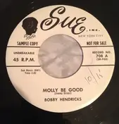 Bobby Hendricks - Molly B. Good / Dreamy Eyes