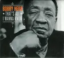 CD - Bobby Hebb - That's All I Wanna Know